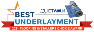 Best underlayment - 2021 Flooring Installers Choice Award